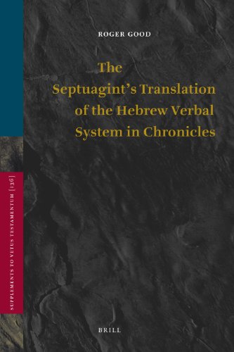 The Septuagints Translation Of The Hebrew Verbal System In Chronicles Roger Good