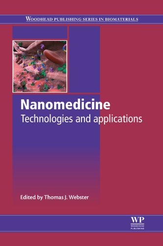 Nanomedicine Technologies And Applications 1st Edition Thomas Webster