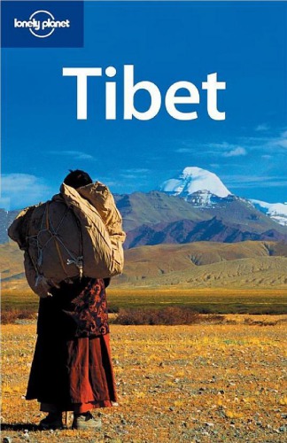 Tibet Lonely Planet Country Guide Bradley Mayhew John Vincent Bellezza