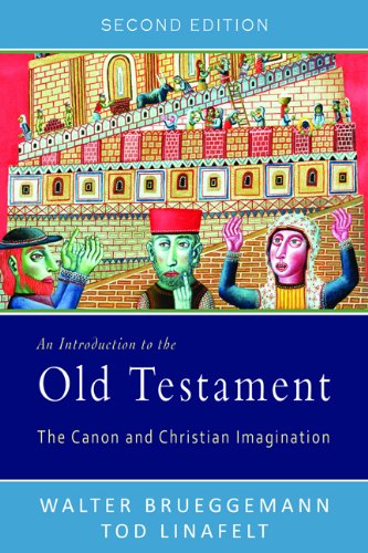 An Introduction To The Old Testament The Canon And Christian Imagination 2nd Walter Brueggemann