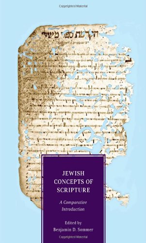 Jewish Concepts Of Scripture A Comparative Introduction Benjamin D Sommer Ed