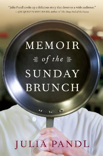 Memoir Of The Sunday Brunch Julia Pandl