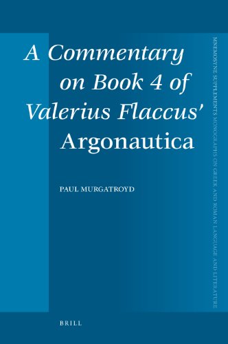 A Commentary On Book 4 Of Valerius Flaccus Argonautica Paul Murgatroyd