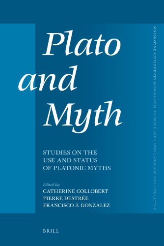 Plato And Myth Studies On The Use And Status Of Platonic Myths Catherine Collobert
