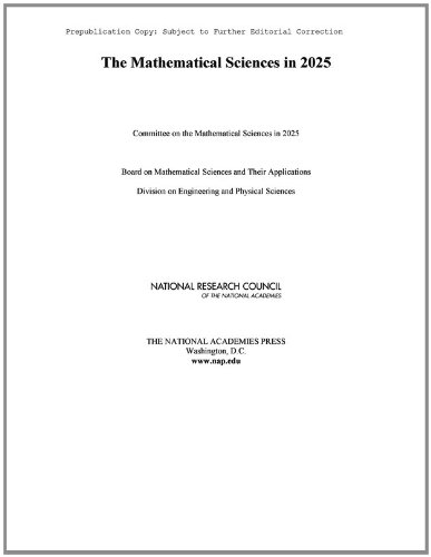 The Mathematical Sciences In 2025 Committee On The Mathematical Sciences In 2025