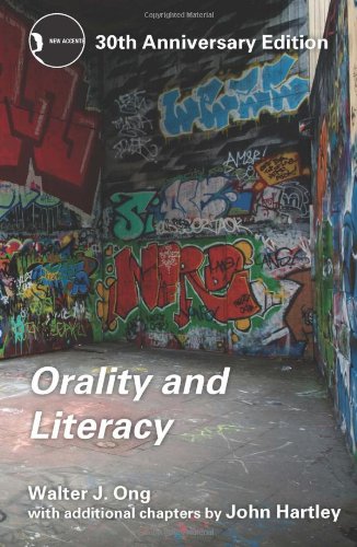 Orality And Literacy The Technologizing Of The Word 3rd Edition Walter J Ong