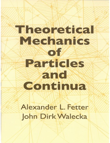 Theoretical Mechanics Of Particles And Continua Alexander Lfetter