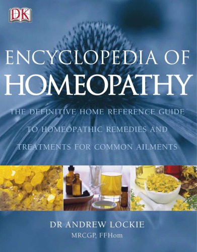 Encyclopedia Of Homeopathy Andrew Lockie