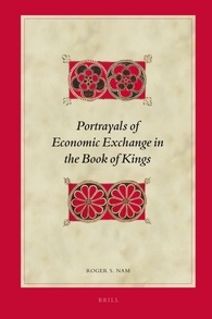 Portrayals Of Economic Exchange In The Book Of Kings Roger S Nam