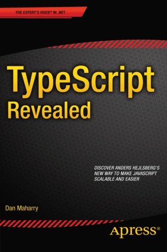 Typescript Revealed 1st Edition Dan Maharry