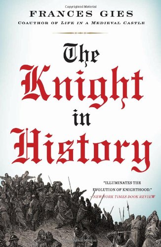 The Knight In History Frances Gies