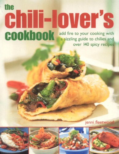 The Chililovers Cookbook Jenni Fleetwood