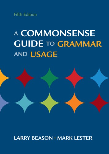 A Commonsense Guide To Grammar And Usage L Beason A Lester