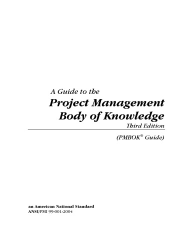 A Guide To The Project Management Body Of Knowledge Pmbok Guide Third Edition