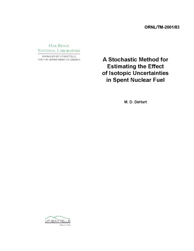 Estimating The Effect Of Isotopic Uncertainties In Spent Nuclear Fuel