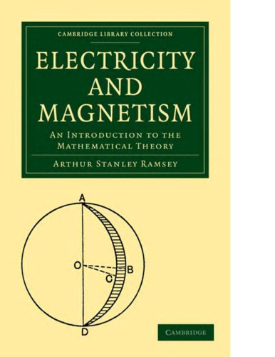 Electricity And Magnetism Original 1937 A Ramsey