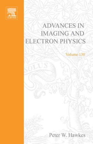 Advances In Imaging And Electron Physics 130 P Hawkes