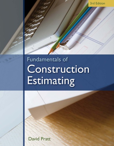 Fundamentals Of Construction Estimating 3rd Ed D Pratt
