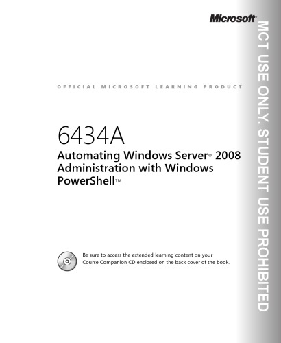 Automating Windows Server 2008 Administration With Windows Powershell