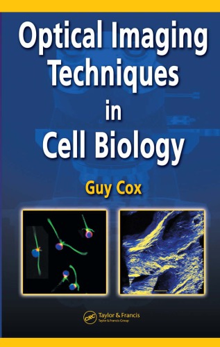 Optical Imaging Techniques In Cell Biology G Cox