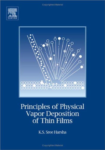 Principles Of Physical Vapor Deposition Of Thin Films K Harsha