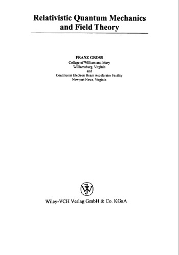 Relativistic Quantum Mechanics And Field Theory F Gross