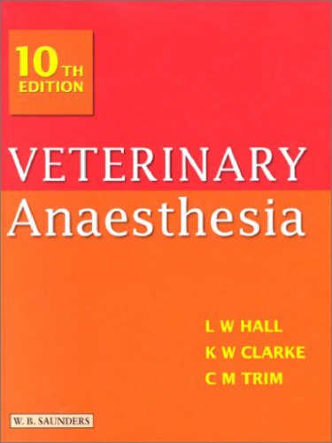 Veterinary Anaesthesia 10th Ed L Hall Et Al