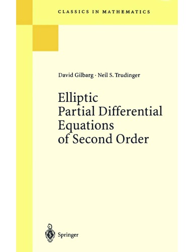 Elliptic Partial Differential Equations Of Second Order David Gilbarg
