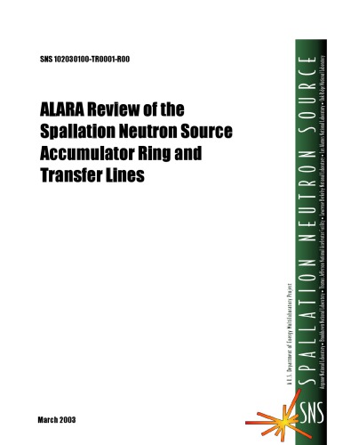 Alara Review Of The Spallation Neutron Source Accum Ring Transfer Lines Various