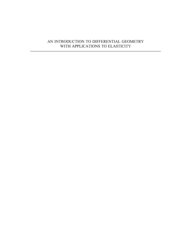 An Intro To Differential Geometry With Applns To Elasticity P Ciarlet