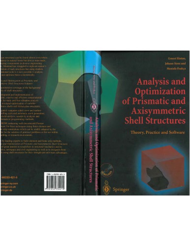 Analysis And Optimization Of Prismatic And Axisymmetric Shell Structs E Hinton