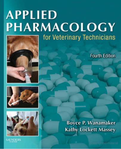 Applied Pharmacology For Veterinary Technicians 4th Ed B Wanamaker