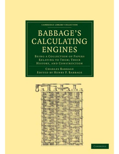 Babbages Calculating Engines C Babbage First Publ 1889