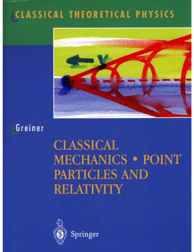 Classical Mechanics Point Particles And Relativity W Grenier
