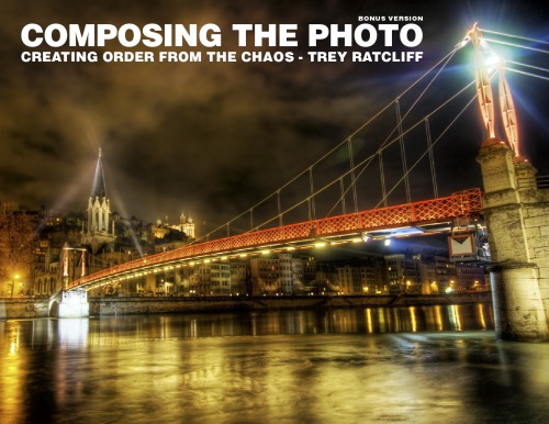 Composing The Photo Creating Order From The Chaos T Ratcliff