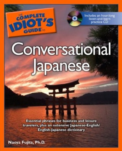 Conversational Japanese The Complete Idiots Guide N Fujita