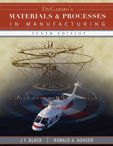 Degarmos Materials And Processes In Manufacturing 10th Ed J Black
