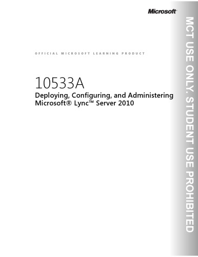 Deploying Config Admin Ms Lync Server 2010 Course 10533a Trainer Hbk