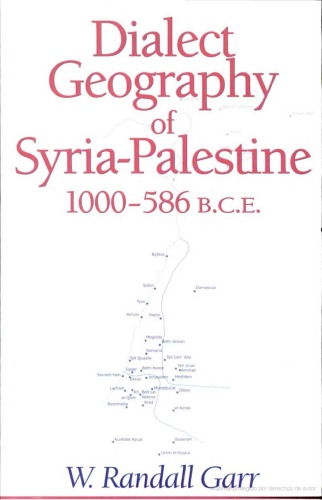 Dialect Geography Of Syriapalestine 1000586 Bce W Randall Garr