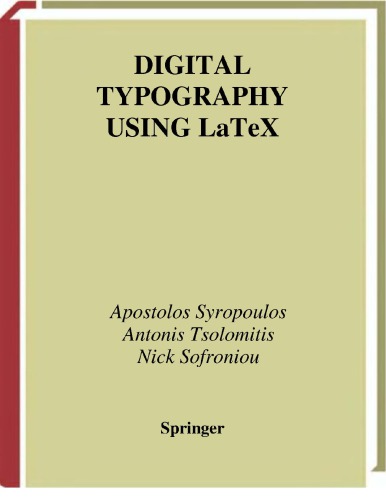 Digital Typography Using Latex A Syropooulos A Tsolomitis N Sofroniou