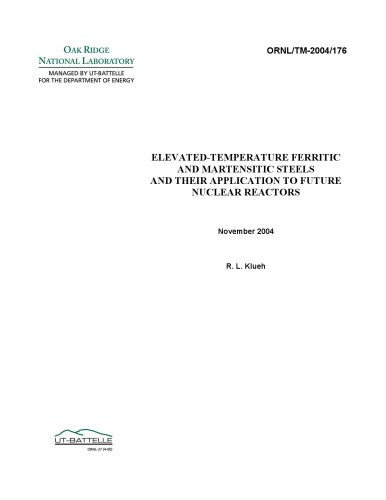 Elevatedtemp Ferritic Martensitic Steels Applications To Future Nuclear Reactors