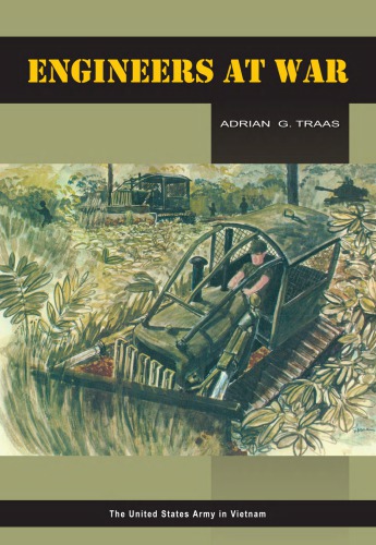 Engineers At War Us Army In Vietnam A Traas