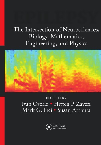 Epilepsy The Intersection Of Neuroscis Bio Math Engineering Physics I Osorio