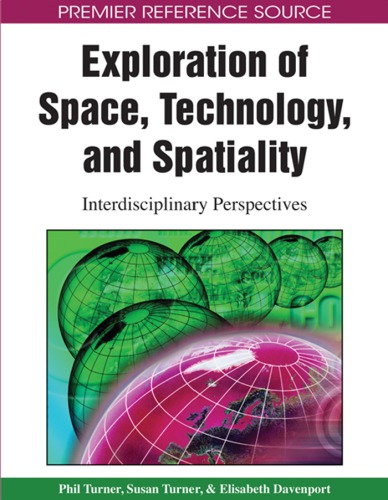 Exploration Of Space Technology And Spaciality P Turner Et Al