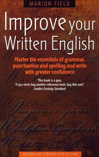 Improve Your Written English 5th Ed M Field