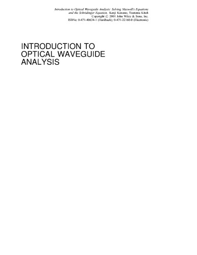 Intro To Optical Waveguide Analysis Maxwells Schrodinger Eqns K Kawano