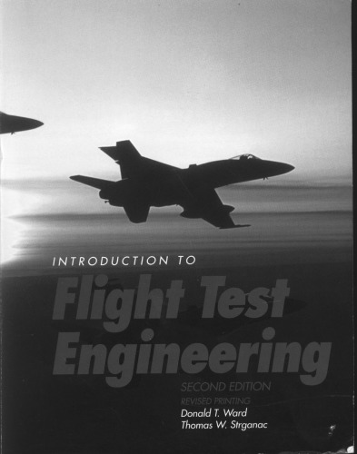 Introduction To Flight Test Engineering 2nd Ed Rev D Ward