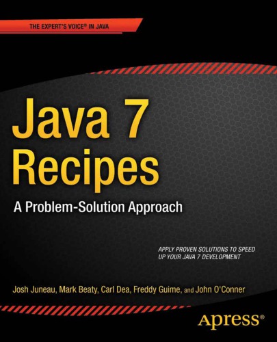 Java 7 Recipes A Problemsolution Appr J Juneau Et Al