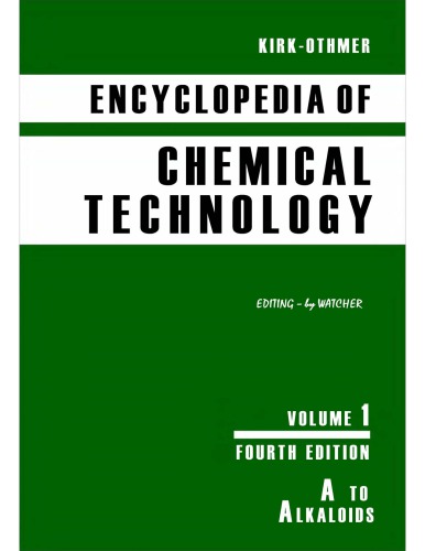 Kirkothmer Encyclopedia Of Chemical Technology Vol 01 4th Ed
