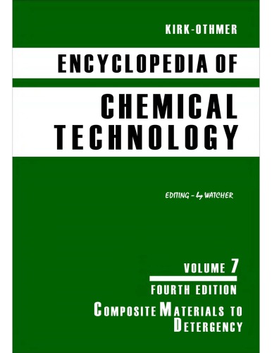 Kirkothmer Encyclopedia Of Chemical Technology Vol 07 4th Ed